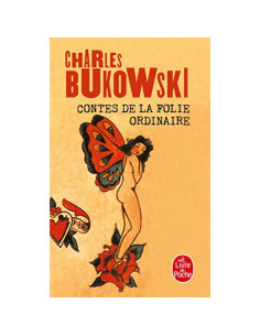 Contes de la folie ordinaire - Charles Bukowski