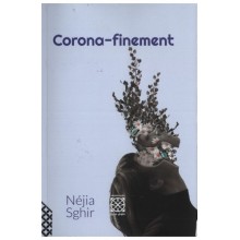 CORONA-FINEMENT- NEJIA SGHIR