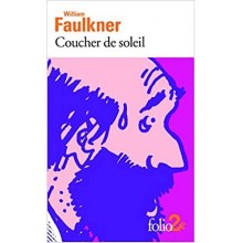 COUCHER DE SOLEIL - FAULKNER