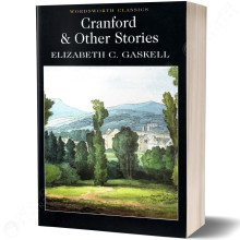 Cranford & Other Stories - Elizabeth Gaskell
