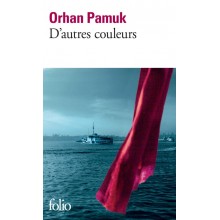 D'AUTRES COULEURS - PAMUK