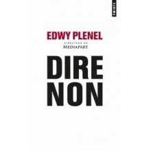 DIRE NON -EDWY PLENEL-