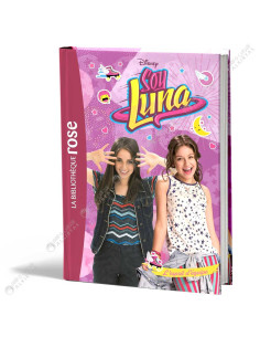Disney Soy Luna 08 - L'ésprit d'équipe - La Bibliothèque Rose - hachette