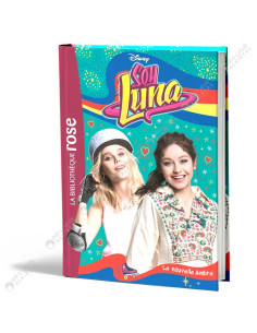 Disney Soy Luna 19 - La nouvelle Ambre - La Bibliothèque Rose - hachette