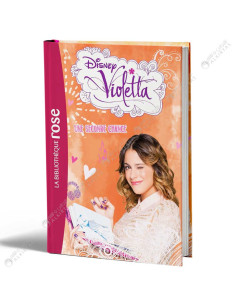 Disney Violetta 11 Une Seconde Chance - La Bibliothèque Rose - Hachette