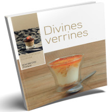 Divines Verrines - Maya Barakat-Nuq - Petits Pratiques Cuisine - Hachette Pratique