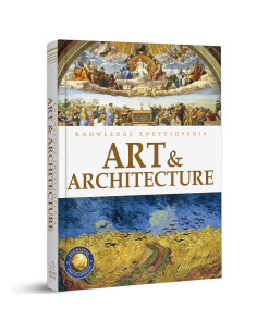 Encyclopédie Illustrée Knowledge Encyclopedia Art & Architecture - Wonder House