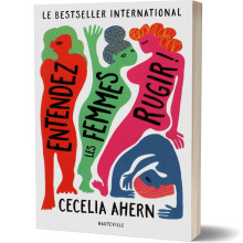 Entendez Les Femmes Rugir ! - Cecelia Ahern