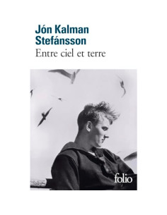 Entre Ciel Et Terre Stef - Jón Kalman Stefánsson