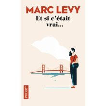 Et Si C'était Vrai ... - Marc Levy