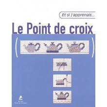ET SI J  APPRENAIS LE POINT CROIX