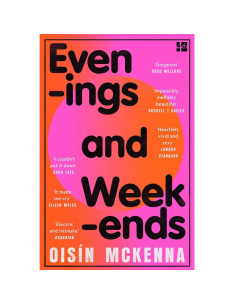 Evenings And Weekends - Oisin Mckenna