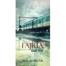 FAJRIA, UNE VIE- MABROUK