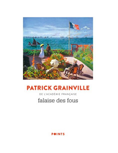 Falaise des fous - Patrick Grainville