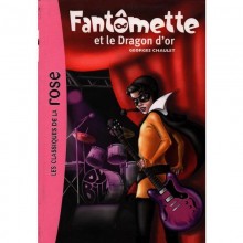 FANTOMETTE ET LE DRAGON D OR