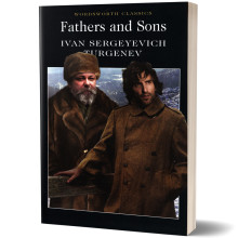 Fathers and Sons - Ivan Sergeyevich Turgenev