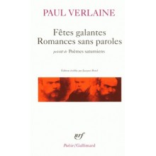 FETES GALANTES/ROMANCES SANS PAROLES/POEMES SATURNIENS