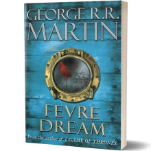 Fevre Dream - George R.R. Martin
