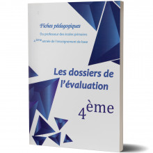Fiche Pédagogique du Professeur - Les Dossiers de l'Evaluation - 4ème de Base