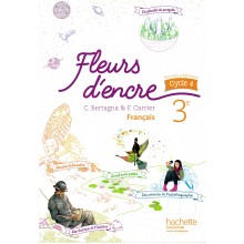 Fleurs d'Encre - Français 3ème - Cycle 4