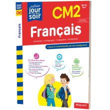 Français CM2 10/11ans - Cahier du jour Cahier du soir - Magnard
