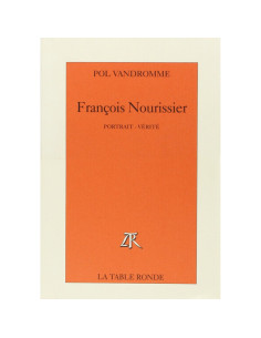 François Nourissier, Portrait-vérité - Pol Vandromme