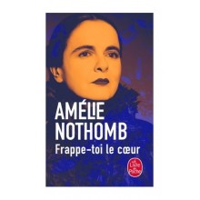 FRAPPE TOI LE COEUR