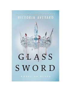 Glass Sword - Victoria Aveyard