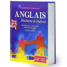 Grand Dictionnaire Anglais - Hachette & Oxford