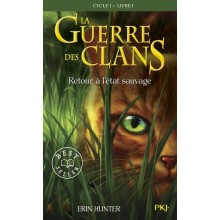 GUERRE DES CLANS -RETOUR A L ETAT SAUVAGE- (E.HUNTER)