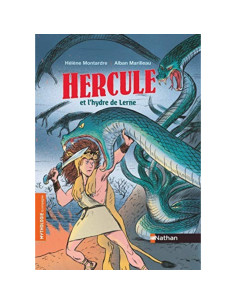 Hercule et l'hydre de Lerne - Hélène Montardre