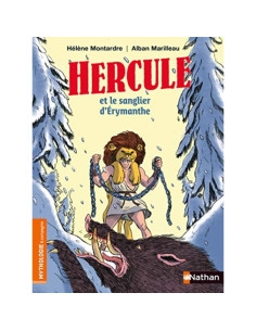 Hercule et le sanglier d'Erymanthe - Hélène Montardre