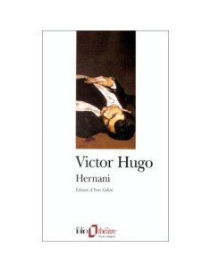 Hernani - Victor Hugo