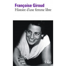 HISTOIRE D'UNE FEMME LIBRE