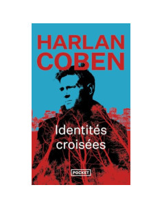 Identités croisées - Harlan Coben