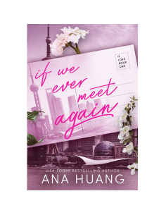 If We Ever Meet Again - If Love 1 - Ana Huang