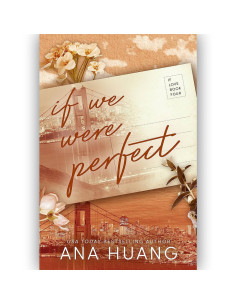 If We Were Perfect - If Love 4 - Ana Huang