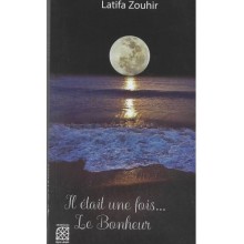 IL ETAIT UNE FOIS... LE BONHEUR