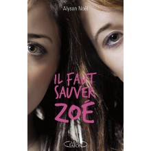 IL FAUT SAUVER ZOE - NOEL