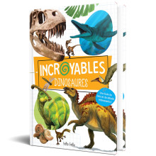 Incroyables Dinosaures - Petits Génies