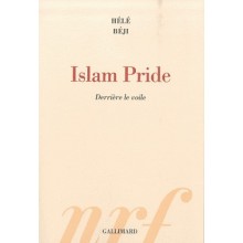 ISLAM PRIDE DERRIERE LE VOILE - HELE BEJI