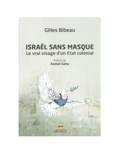 Israel Sans Masque  - Kamel Gaha