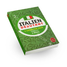 Italien Débutant - Le Livre De Poche