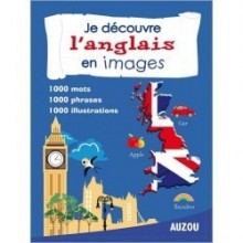 JE DECOUVRE L' ANGLAIS EN IMAGES