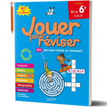 JOUER POUR REVISER - De la 6eme à la 5eme (11-12 ans) - Cahier de Vacances 2022