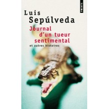 JOURNAL D'UN TUEUR SENTIMENTAL - SEPULVEDA