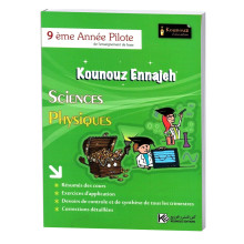 Kounouz Ennajeh Physique Pilote - 9ème De base
