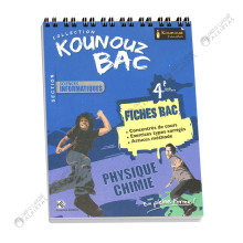 Kounouz Fiches Bac Physique & Chimie - 4ème Sciences Informatiques