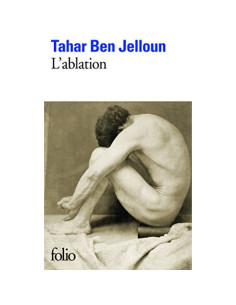 L'ablation - Tahar Ben Jelloun