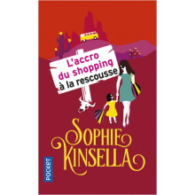 L'Accro Du Shopping à La Rescousse - Sophie Kinsella